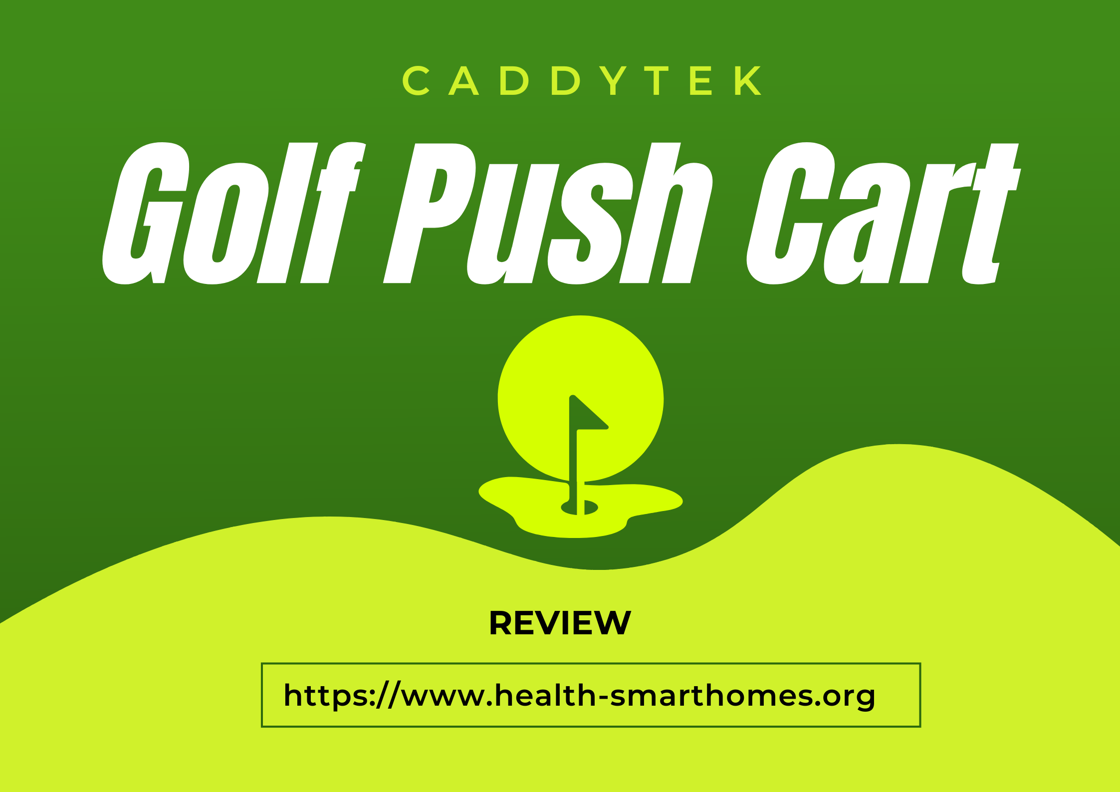 Caddytek Golf Push Cart Buy Guide