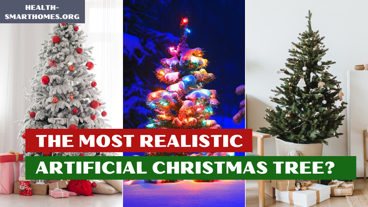 What Is The Most Realistic Artificial Christmas Tree