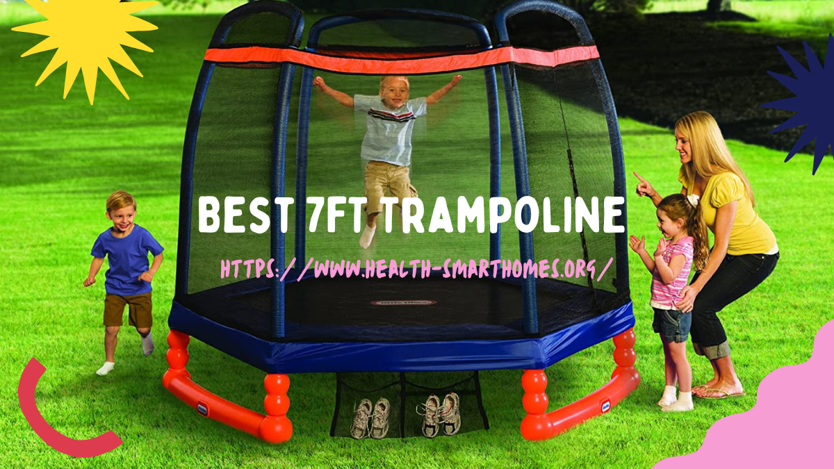 Best 7FT Trampoline Reviews