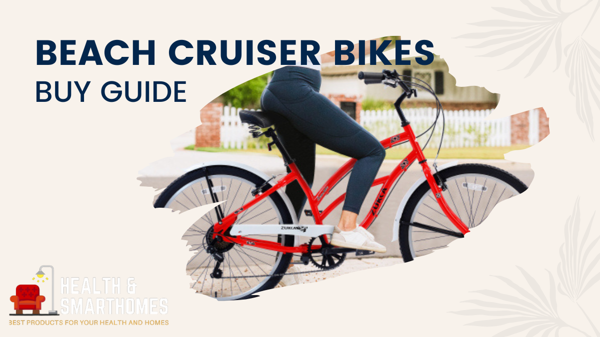 Best Beach Cruiser Bikes for a Comfortable and Stylish Ride